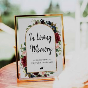 Burgundy Marsala Floral Leaves Gold Glitter Arch Frame In Loving Memory Sign